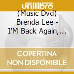 (Music Dvd) Brenda Lee - I'M Back Again, The Most Famous Hits cd