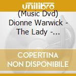 (Music Dvd) Dionne Warwick - The Lady - Live cd