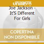 Joe Jackson - It'S Different For Girls cd musicale di Joe Jackson
