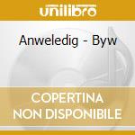 Anweledig - Byw cd