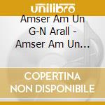 Amser Am Un G-N Arall - Amser Am Un Gan Arall cd