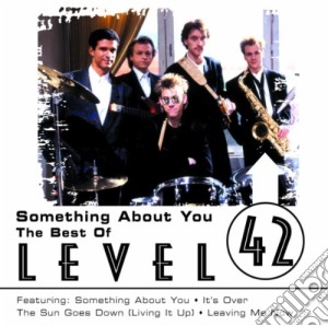 Level 42 - Something About You cd musicale di Level 42