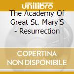The Academy Of Great St. Mary'S - Resurrection cd