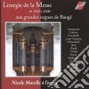 Liturgie De La Messe De 1624 A 2008 Aux Grandes Orgues De Bauge' cd