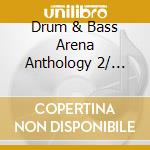 Drum & Bass Arena Anthology 2/ Various (3 Cd) cd