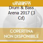 Drum & Bass Arena 2017 (3 Cd)