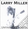 Larry Miller - Unfinished Business cd