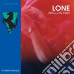 Lone - Airglow Fires cd