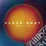 Cloud Boat - Model Of You cd