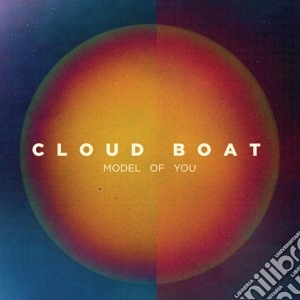 (LP Vinile) Cloud Boat - Model Of You (2 Lp) lp vinile di Boat Cloud