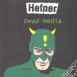 Hefner - Dead Media (2 Cd) cd musicale di Hefner