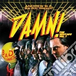 Andrew W.k. & B-Roc - Damn! The Mixtape Vol.1 cd
