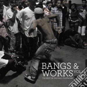 Bangs & Works Volume 2 cd musicale di Artisti Vari