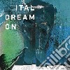 Ital - Dream On cd