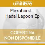 Microburst - Hadal Lagoon Ep cd