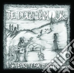 (LP Vinile) Dogs D'amour (The) - A Graveyard Of Empty Bottles Mmxii vinile