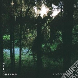 (LP Vinile) Weird Dreams - Choreography lp vinile di Dreams Weird