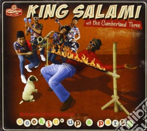King Salami & The Cumberland 3 - Cookin' Up A Party cd musicale di King salami & the cu