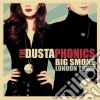 (LP Vinile) Dustaphonics (The) - Big Smoke London Town cd