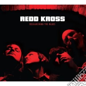 Redd Kross - Researching The Blues cd musicale di Kross Redredd