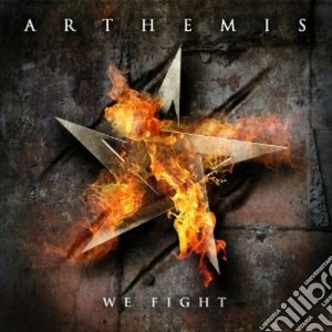 Arthemis - We Fight cd musicale di Arthemis