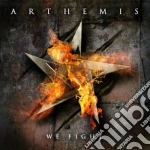 Arthemis - We Fight cd