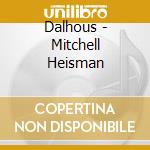 Dalhous - Mitchell Heisman cd musicale di Dalhous