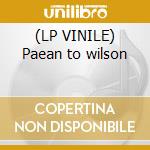 (LP VINILE) Paean to wilson lp vinile di Column Durutti