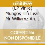 (LP Vinile) Mungos Hifi Feat Mr Williamz An - Computer Age lp vinile di Mungos Hifi Feat Mr Williamz An