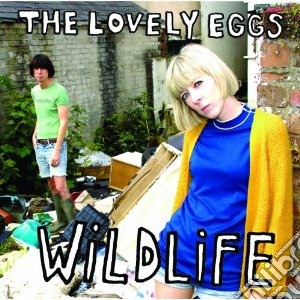 Lovely Eggs - Wildlife cd musicale di Eggs Lovely