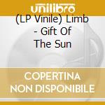 (LP Vinile) Limb - Gift Of The Sun vinile