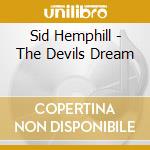 Sid Hemphill - The Devils Dream cd