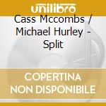 Cass Mccombs / Michael Hurley - Split cd