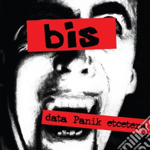 Bis - Data Panik Etcetera cd musicale di Bis