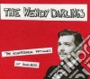 Wendy Darlings - Insufferable Fatigues Of Idleness cd