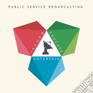Inform - educate - entertain (jewel case cd musicale di Public service broad