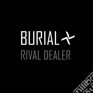 (LP Vinile) Burial - Rival Dealer lp vinile di Burial