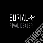 (LP Vinile) Burial - Rival Dealer vinile