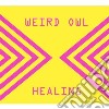 (LP Vinile) Weird Owl - Healing (2x10") cd