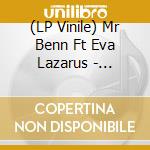 (LP Vinile) Mr Benn Ft Eva Lazarus - Blackout Ja & Champian-Stars