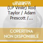 (LP Vinile) Rod Taylor / Adam Prescott / Manasseh - Sing Praises