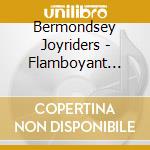 Bermondsey Joyriders - Flamboyant Thugs cd