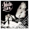 White Lion - Fight To Survive cd