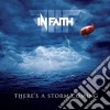 In Faith - There's A Storm Coming cd