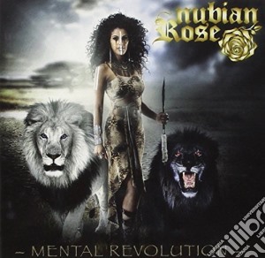 Nubian Rose - Mental Revolution cd musicale di Nubian Rose