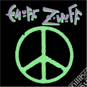 Enuff Z'Nuff - Enuff Z'Nuff cd musicale di Z'nuff Enuff