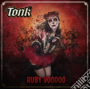Tonk - Ruby Voodoo cd musicale di Tonk
