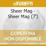 Sheer Mag - Sheer Mag (7') cd