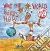 Public Image Limited - What The World Needs Now cd