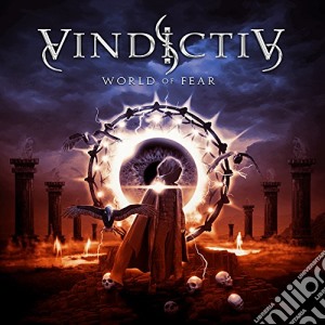 Vindictiv - World Of Fear cd musicale di Vindictiv